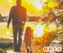 6月19号是父亲节吗 父亲节的来历和意义是什么
