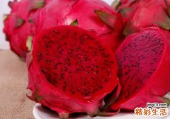 火龙果能放到冰箱吗 火龙果吃不完怎么保存