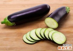 茄子皮变绿了还可以吃吗 茄子怎么保存新鲜