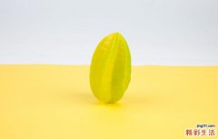 杨桃有什么作用好处 杨桃有什么功效和作用
