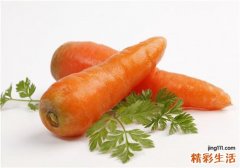 胡萝卜怎么腌制的好吃 胡萝卜功效与作用营养
