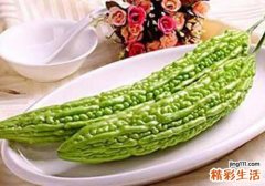 吃苦瓜对身体有什么好处 苦瓜的适用人群与禁忌人群