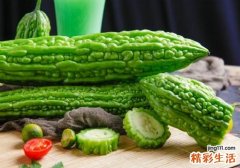 苦瓜一次性吃多少最好 苦瓜多久吃一次合适
