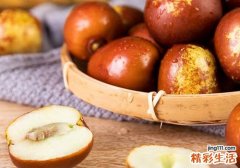 如何挑冬枣 冬枣冰箱里可以吗