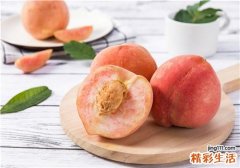 提子和桃子能一块吃吗 桃子一天最多吃几个