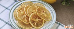 柠檬干怎么做来晒干 晒柠檬干可以直接晒吗
