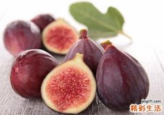 孕妇吃无花果有什么好处 五大好处你要知道