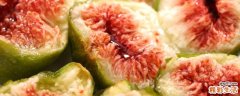 吃无花果的禁忌 5种人不能吃无花果