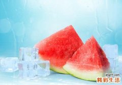 冰西瓜可以隔夜吃吗 冰西瓜隔夜吃了会怎么样