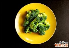 西兰花焯水多长时间好 西兰花的做法