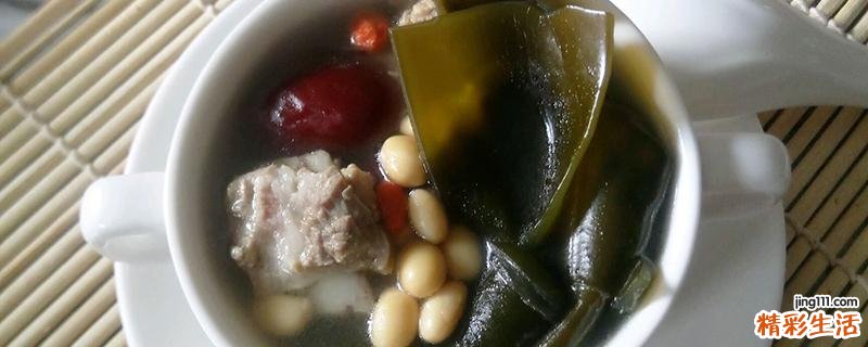 海带黄豆排骨汤的功效与作用
