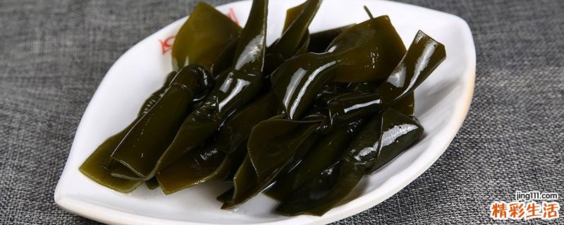 海带怎么挑选好海带 海带要怎么保存