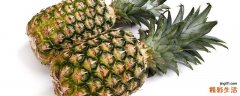 凤梨是发物吗 属于发物的水果有哪些