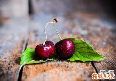 孕妇吃车厘子对胎儿好吗 孕妇什么时候吃车厘子最好