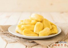 宝宝多大可以吃菠萝蜜 宝宝吃菠萝蜜居然有这么多好处
