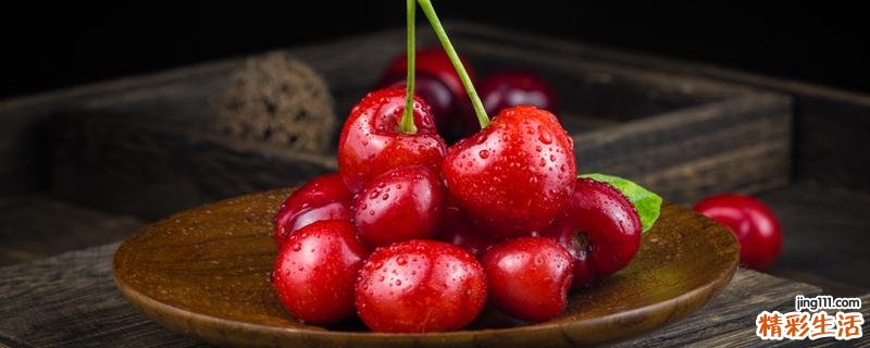 樱桃季节是哪几个月 什么样的樱桃好吃