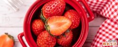 丹东草莓和普通草莓的区别 丹东草莓能放几天
