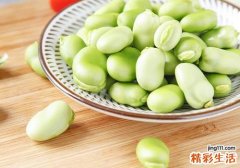 蚕豆没炒熟有毒吗 蚕豆没煮熟能吃吗