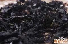紫菜有什么好处 怎么分辨紫菜真假