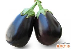 茄子对人体有什么好处，一根茄子治7种“病”