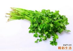 香菜不能与什么同食 男人吃香菜杀精吗