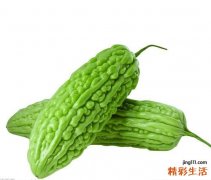 苦瓜减肥法一周瘦十斤 苦瓜减肥法怎么吃一周瘦十斤