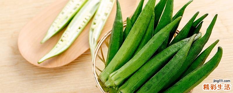 秋葵炒鸡蛋需要过水吗 秋葵炒鸡蛋发现拉丝是坏了吗