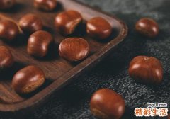 吃了板栗肚子痛怎么回事 吃板栗肚子痛怎么处理