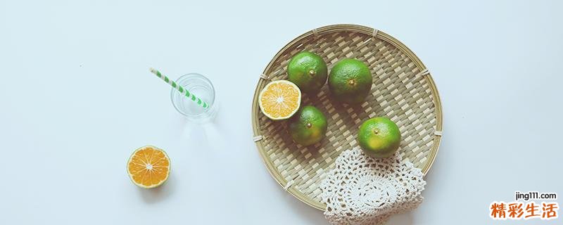 橘子酸怎么办 怎么用酸橘子做好吃的