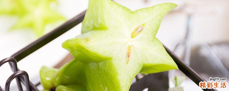 杨桃没熟怎么办 杨桃没熟可以吃吗