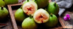 无花果可以多吃吗 无花果吃多了有什么坏处