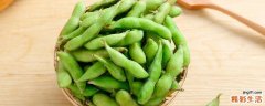 新鲜毛豆怎么处理 怎样去除毛豆冷冻后的清味
