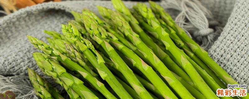 芦笋功效和作用及禁忌 芦笋保存的方法