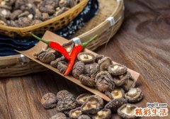 干香菇要泡多久可以吃 干香菇怎么泡发才快