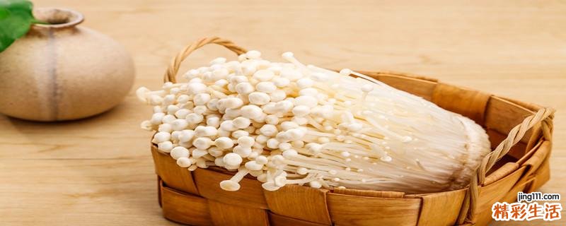 金针菇放冰箱一个星期还能吃吗 金针菇放久了有毒吗