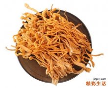 虫草花的功效与作用 虫草花怎么吃及选购