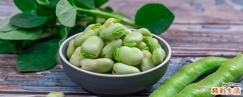 男性吃蚕豆有什么好处 吃蚕豆补肾吗