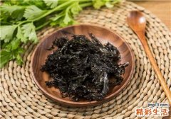 紫菜的保质期多久 怎么挑选紫菜