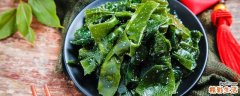 裙带菜好还是海带好 裙带菜贵还是海带贵