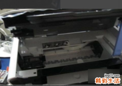epson打印机卡纸撕烂了出不了怎么办 爱普生打印机卡纸怎么办