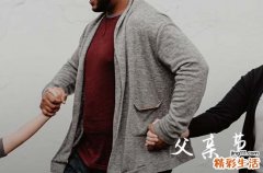 2024最新给爸爸的父亲节祝福语 感恩父亲节祝福语